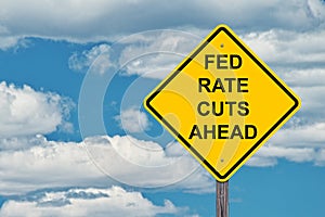 Caution Sign - Fed Rate Cuts Ahead