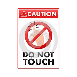 Caution Sign Vector Illustration with Do Not Touch Warning - Safety signage design featuring a prohibited hand symbol.