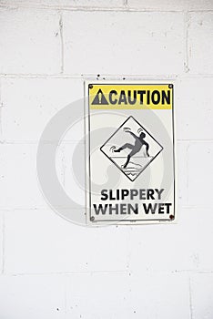 Caution, Slippery when wet