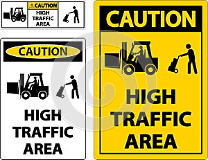 Caution Slow High Traffic Area Sign On White Background