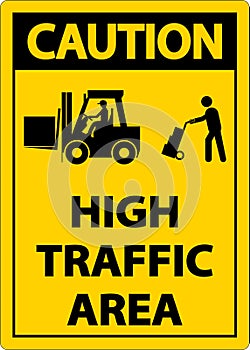 Caution Slow High Traffic Area Sign On White Background