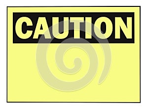 Caution Warning Sign