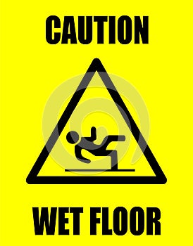 Caution wet floor