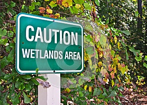 Caution Wetlands Area Sign