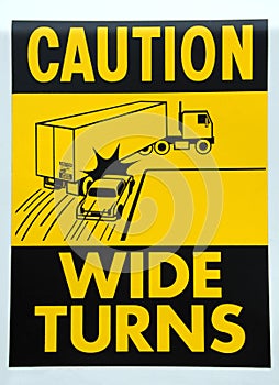 Caution Wide Turns