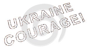 CCommunity of people forming the message UKRAINE COURAGE. 3d illustration metaphor for fighting, spirit