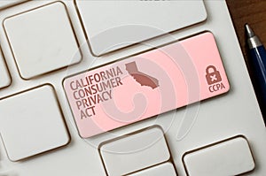 CCPA concept, a white computer keyword with a lock, a California shape and the text California consumer privacy act