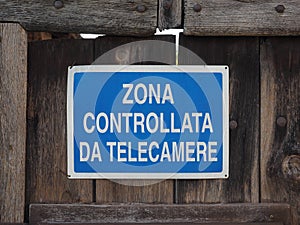 CCTV controlled camera sign (in Italian)