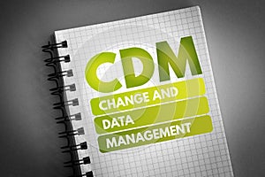 CDM - Change and Data Management acronym