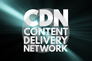 CDN - Content Delivery Network acronym, technology concept background