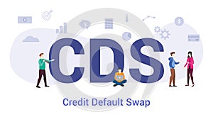 Cds credit default swap concept with big word or text and team people with modern flat style - vector