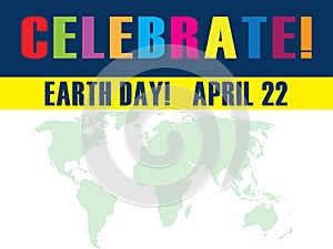 Celebrate Earth Day April 22 Colorful Banner