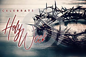 Celebrate Holy Week