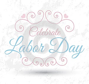 Celebrate Labor day card