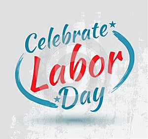 Celebrate Labor day poster
