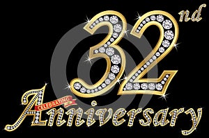 Celebrating 32th anniversary golden sign with diamonds, vector