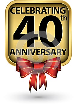 Celebrating 40th years anniversary gold label, vector illustration