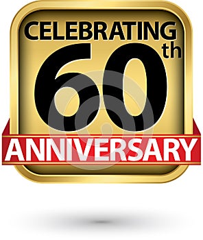 Celebrating 60th years anniversary gold label, vector illustration