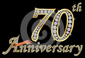 Celebrating 70th anniversary golden sign with diamonds, vector