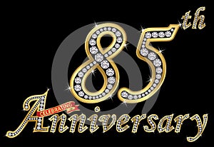 Celebrating 85th anniversary golden sign with diamonds, vector