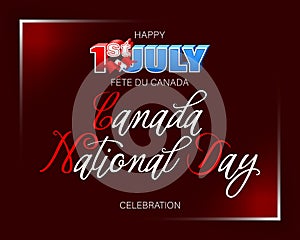 Celebrating Canada day; First July