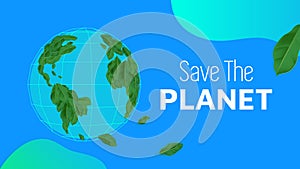 Celebrating earth day, leaves composition world map on globe with save the planet lettering