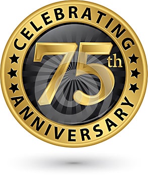 Celebrating 75th anniversary gold label, vector photo