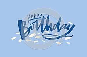 Celebratory decorative banner template with Happy Birthday wish handwritten with elegant calligraphic cursive font on