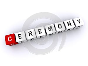 ceremony word block on white
