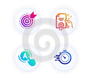 Certificate, Ab testing and Target purpose icons set. Timer sign. Certified guarantee, A test, Business focus. Vector