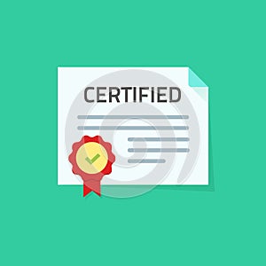 Certificate icon vector illustration, flat paper document with approved seal or stamp and certified stamp, idea of legal