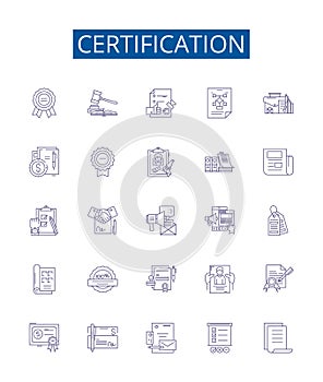 Certification line icons signs set. Design collection of Certificate, Credential, Licensed, Qualified, Approved