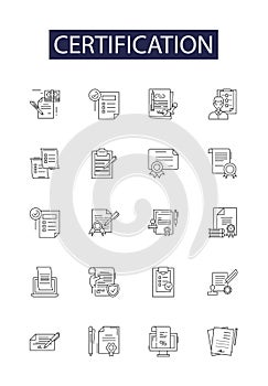 Certification line vector icons and signs. Authorization, Certification, Validation, Endorsement, Approbation