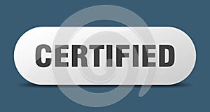 certified button. certified sign. key. push button.