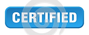 certified button. certified square 3d push button.