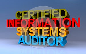 certified information systems auditor on blue