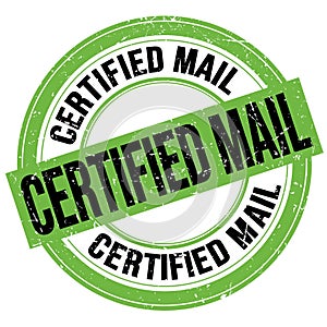 CERTIFIED MAIL text written on green-black round stamp sign