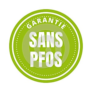Certified PFOS free symbol icon in french language