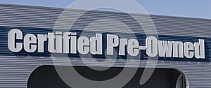 Certified Pre-Owned vehicle banner at a used car dealership for internet or website. Used cars are in high demand