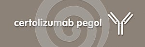 Certolizumab pegol antibody drug (pegylated Fab' fragment). Targets TNF-a; indications for use include Crohn's disease, rheumato