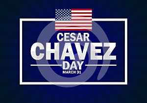 Cesar Chavez Day, background