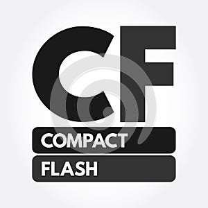 CF - Compact Flash acronym, technology concept background