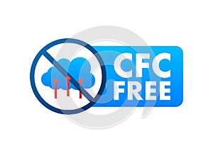 CFC free sign. Chlorofluorocarbons or freon. Vector illustration.