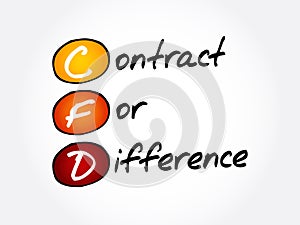 CFD Ã¢â¬â Contract For Difference acronym