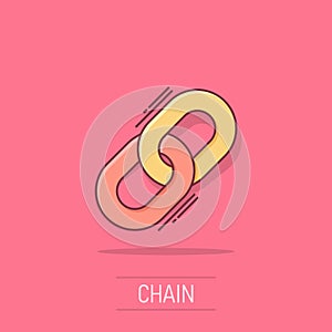 Chain sign icon in comic style. Link vector cartoon illustration on white isolated background. Hyperlink business concept splash