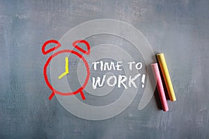 Business concept time to work