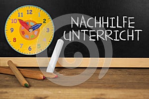 Chalkboard with the german word for private tuition - Nachhilfeunterricht