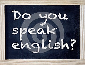 Chalkboard with the question Do you speak english