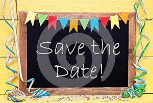 Chalkboard With Streamer, Text Save The Date