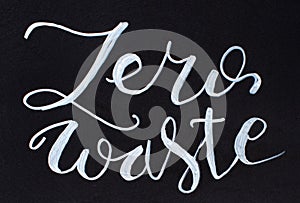 Chalkboard with zero waste lettering